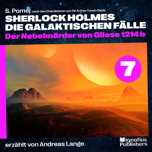 Hoerbuch Der Nebelmörder von Gliese 1214 b (Sherlock Holmes - Die galaktischen Fälle, Folge 7) - Sir Arthur Conan Doyle - Andreas Lange