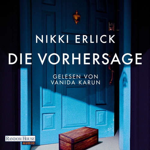 Hoerbuch Die Vorhersage - Nikki Erlick - Vanida Karun