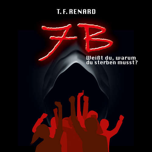 Hoerbuch 7B - T.F. Renard - Thomas Eichhorn