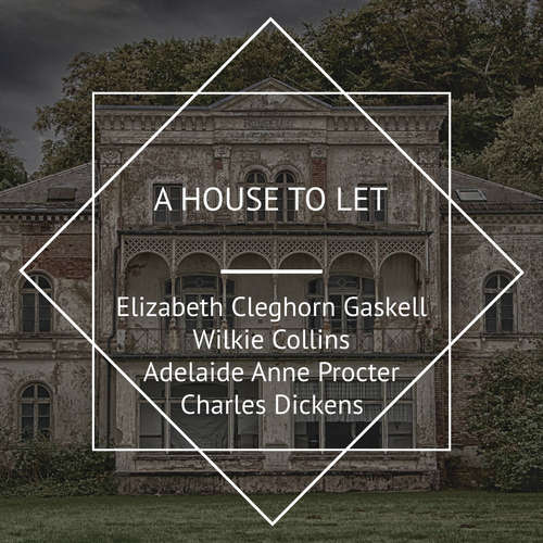 Audiobook A House to Let - Wilkie Collins - Ruth Golding