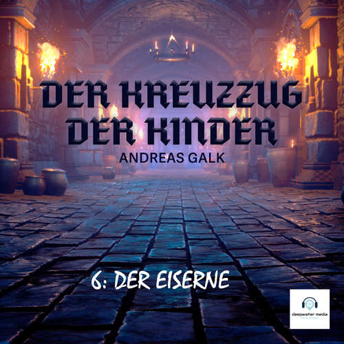 Hoerbuch Der Kreuzzug der Kinder - Andreas Galk - Aennie Jung