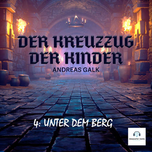 Hoerbuch Der Kreuzzug der Kinder - Andreas Galk - Malte Janßen