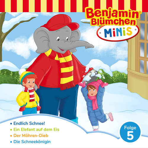 Hoerbuch Benjamin Blümchen, Benjamin Minis, Folge 5: Endlich Schnee! - Vincent Andreas - Jürgen Kluckert