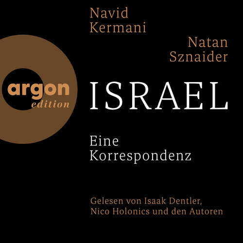 Hoerbuch Israel - Eine Korrespondenz - Dr. Navid Kermani - Isaak Dentler