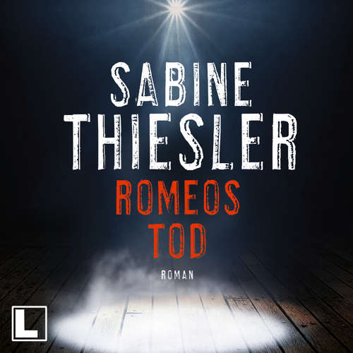 Hoerbuch Romeos Tod - Sabine Thiesler - Sabine Thiesler