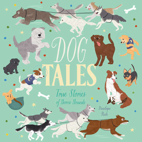 Audiobook Dog Tales - True Stories of Heroic Hounds - Penelope Rich - Fran Burgoyne