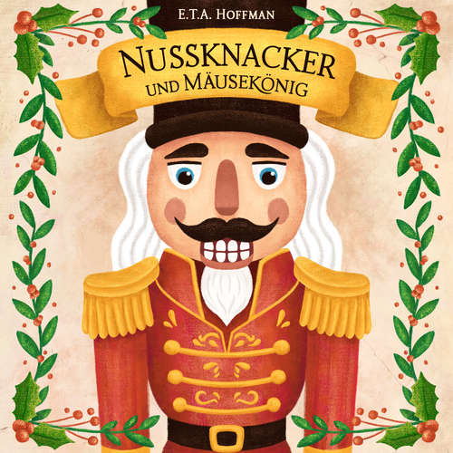 Hoerbuch Nussknacker und Mäusekönig - Ernst Theodor Amadeus Hoffmann - Yvonne Esins