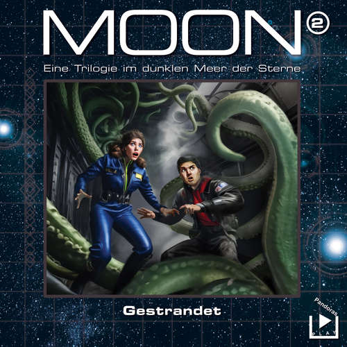 Hoerbuch Das dunkle Meer der Sterne – Moon Trilogie 2 - Gestrandet - Dane Rahlmeyer - Horst Kurth