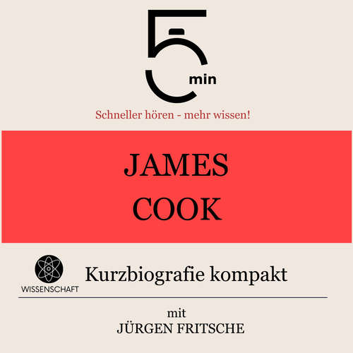 Hoerbuch James Cook: Kurzbiografie kompakt - 5 Minuten - Jürgen Fritsche