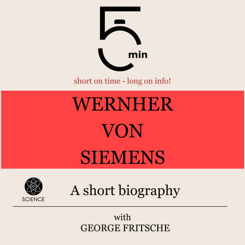 Audiobook Wernher von Siemens: A short biography - 5 Minutes - George Fritsche