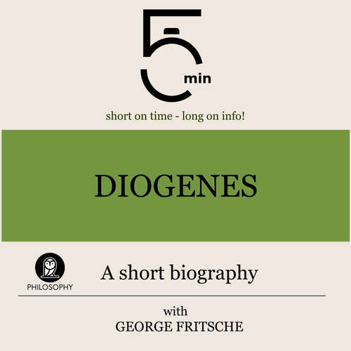 Audiobook Diogenes: A short biography - 5 Minutes - George Fritsche