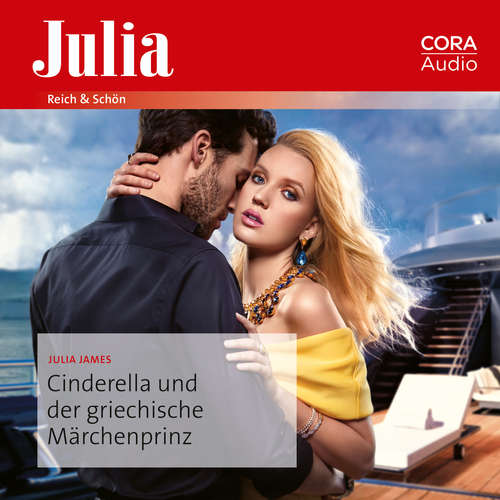 Hoerbuch Cinderella und der griechische Märchenprinz - Julia James - Marie Graeve