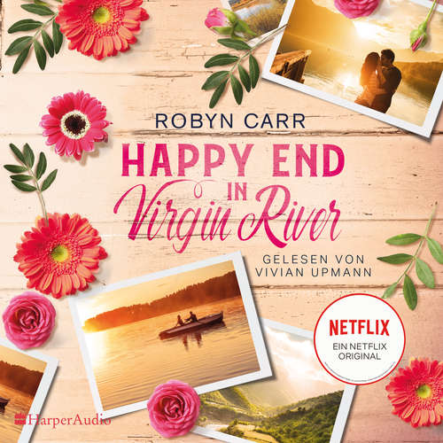 Hoerbuch Happy End in Virgin River (ungekürzt) - Robyn Carr - Vivian Upmann
