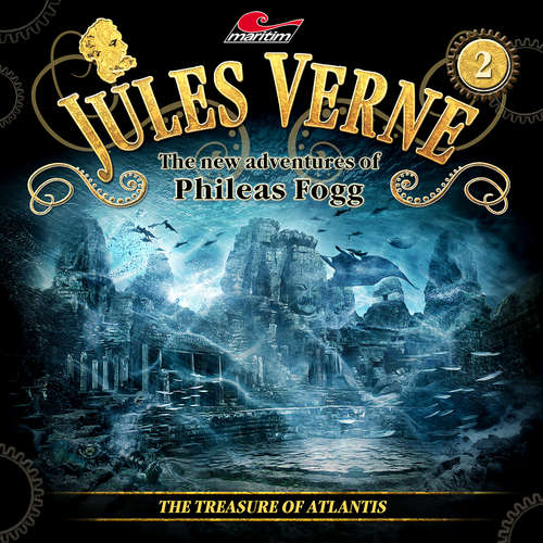 Audiobook Jules Verne, The new adventures of Phileas Fogg, Episode 2: The treasure of Atlantis - Markus Topf - David Huntington
