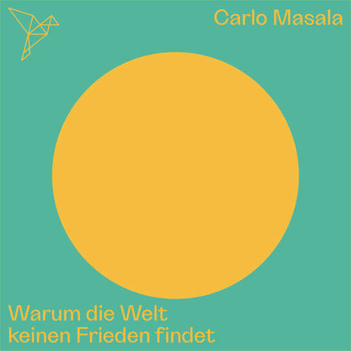 Hoerbuch Warum die Welt keinen Frieden findet - Auf dem Punkt - Carlo Masala - Patrick Imhof