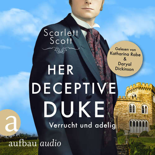 Hoerbuch Her Deceptive Duke - Scarlett Scott - Katharina Rabe