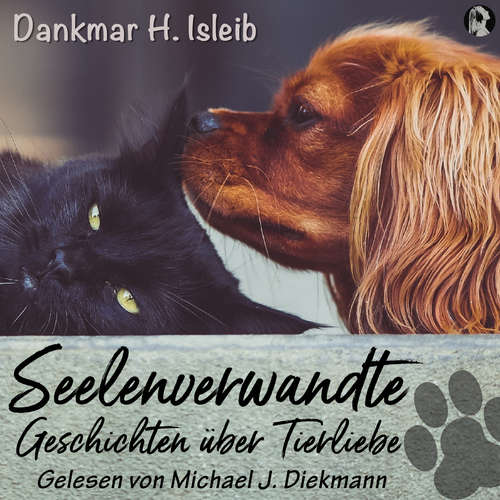 Hoerbuch Seelenverwandte - Dankmar Isleib - Michael J. Diekmann