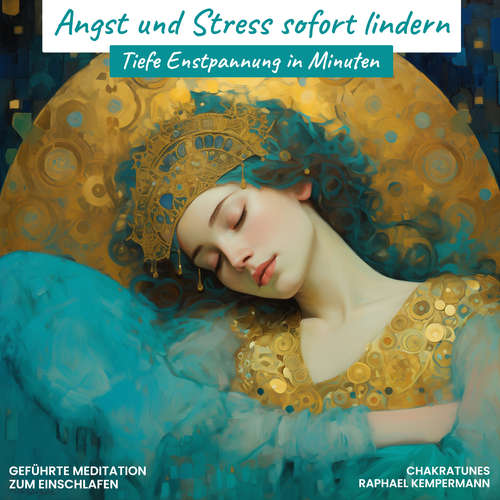 Hoerbuch Angst und Stress sofort lindern: Tiefe Entspannung in Minuten - Raphael Kempermann - Raphael Kempermann