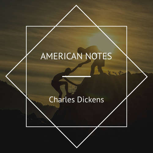 Audiobook American Notes - Charles Dickens - Hamlet
