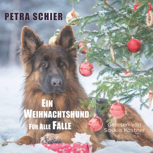 Hoerbuch Ein Weihnachtshund für alle Fälle - Petra Schier - Saskia Kästner