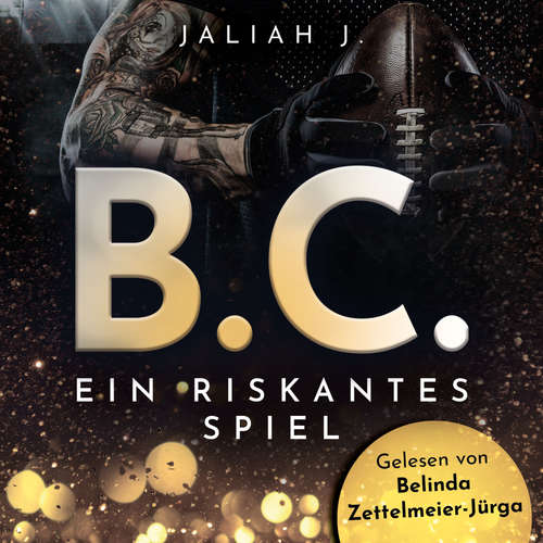 Hoerbuch B.C. - Jaliah J. - Belinda Zettelmeier-Jürga