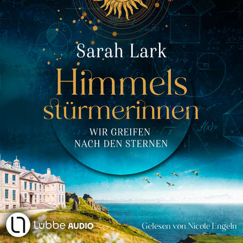 Hoerbuch Wir greifen nach den Sternen - Sarah Lark - Nicole Engeln
