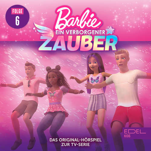 Hoerbuch Folge 6: Echse im Abflug / Pass auf, was du dir wünschst (Das Original-Hörspiel zur TV-Serie) - Anna Zwick - Gerrit Schmidt-Foß