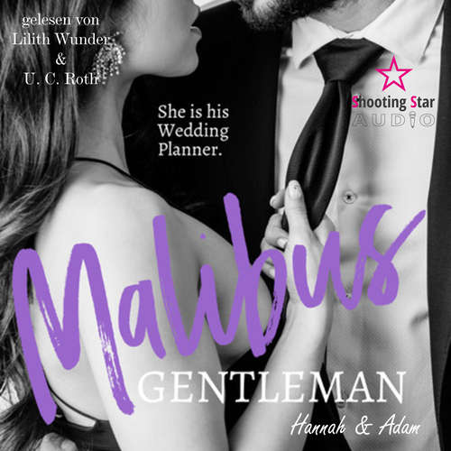 Hoerbuch Malibu Gentlemen: Hanna & Adam - Malibu Summer Feelings, Band 1 - Emily Key - Lilith Wunder