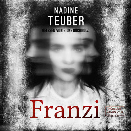 Hoerbuch Franzi - Nadine Teuber - Silke Buchholz