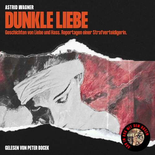 Hoerbuch Dunkle Liebe - Astrid Wagner - Peter Bocek