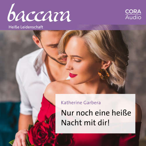 Hoerbuch Nur noch eine heiße Nacht mit dir! - Katherine Garbera - Nadja Herbst