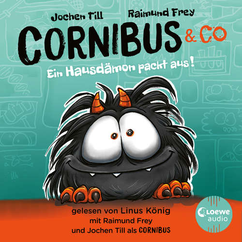 Hoerbuch Luzifer junior präsentiert: Cornibus & Co. 1 - Ein Hausdämon packt aus! - Jochen Till - Jochen Till