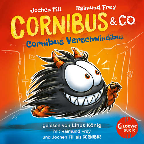 Hoerbuch Luzifer junior präsentiert: Cornibus & Co. 2 - Cornibus Verschwindibus - Jochen Till - Linus König