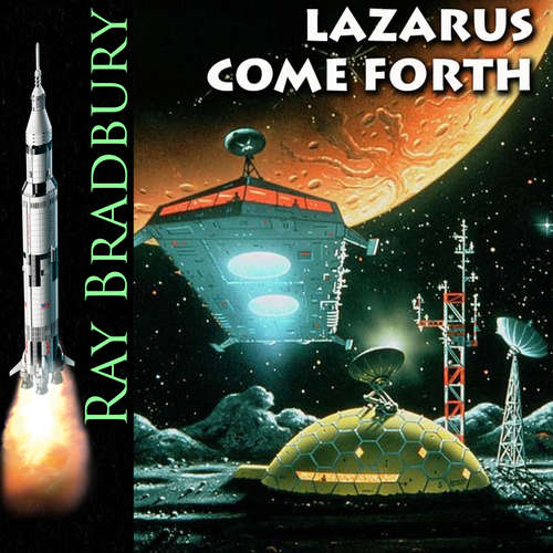 Audiobook Lazarus Come Forth - Ray Bradbury - Peter Coates