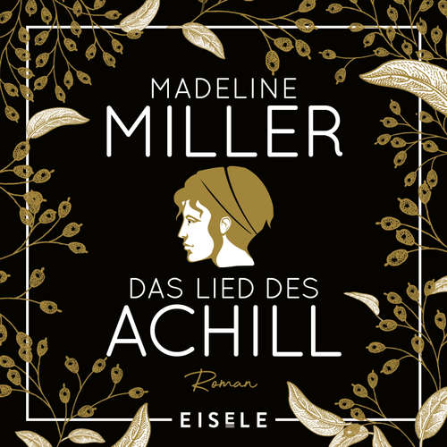 Hoerbuch Das Lied des Achill - Madeline Miller - Sebastian Fischer