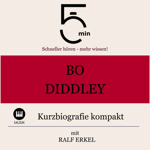 Hoerbuch Bo Diddley: Kurzbiografie kompakt - 5 Minuten - Ralf Erkel