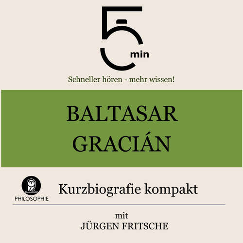 Hoerbuch Baltasar Gracián: Kurzbiografie kompakt - 5 Minuten - Jürgen Fritsche