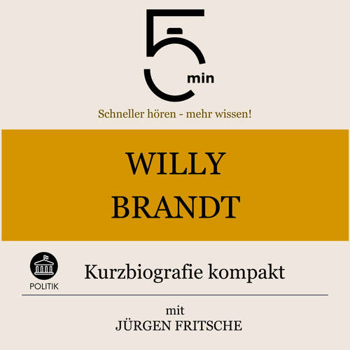 Hoerbuch Willy Brandt: Kurzbiografie kompakt - 5 Minuten - Jürgen Fritsche