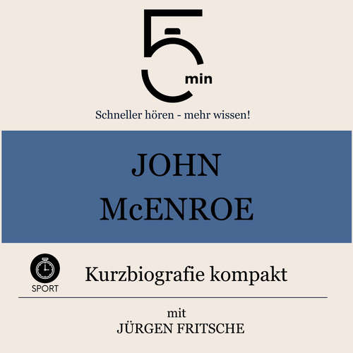 Hoerbuch John McEnroe: Kurzbiografie kompakt - 5 Minuten - Jürgen Fritsche