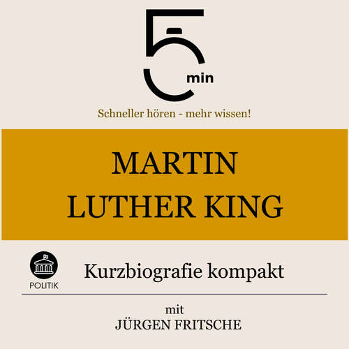 Hoerbuch Martin Luther King: Kurzbiografie kompakt - 5 Minuten - Jürgen Fritsche