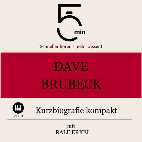Hoerbuch Dave Brubeck: Kurzbiografie kompakt - 5 Minuten - Ralf Erkel