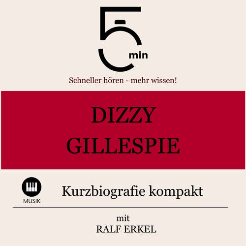 Hoerbuch Dizzy Gillespie: Kurzbiografie kompakt - 5 Minuten - Ralf Erkel
