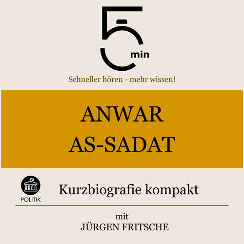 Hoerbuch Anwar As-Sadat: Kurzbiografie kompakt - 5 Minuten - Jürgen Fritsche