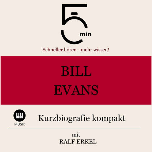 Hoerbuch Bill Evans: Kurzbiografie kompakt - 5 Minuten - Ralf Erkel