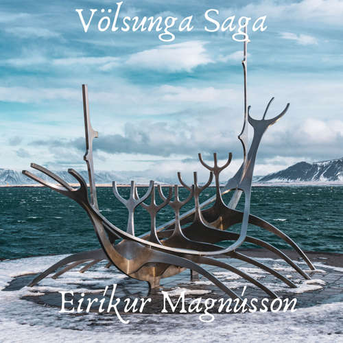 Audiobook Völsunga saga - Eiríkr Magnússon - Corbang