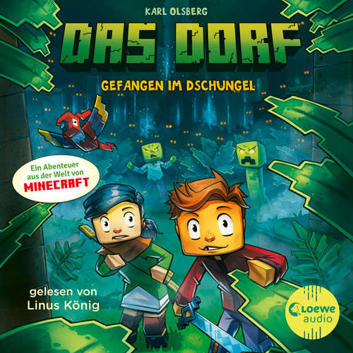 Hoerbuch Das Dorf 3 - Gefangen im Dschungel - Karl Olsberg - Linus König