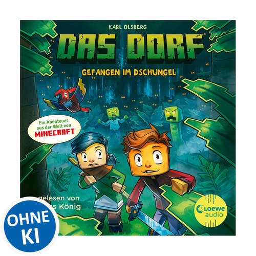 Hoerbuch Das Dorf 3 - Gefangen im Dschungel - Karl Olsberg - Linus König