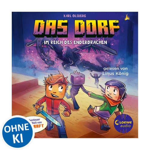 Hoerbuch Das Dorf 4 - Im Reich des Enderdrachen - Karl Olsberg - Linus König