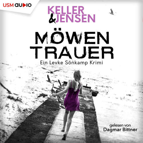 Hoerbuch Levke Sönkamp-Reihe - Ivonne Keller Jensen - Dagmar Bittner