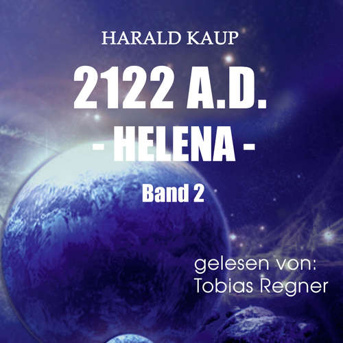Hoerbuch 2122 A.D. - Harald Kaup - Tobias Regner